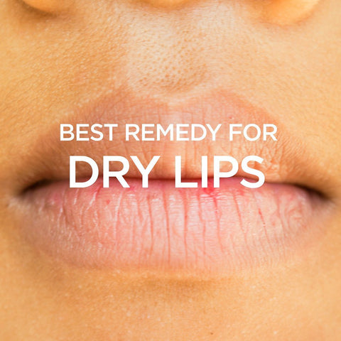 Best Remedy For Dry Lips