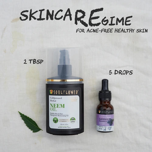 Skincare regime for acne free healthy skin including Cold pressed Neem Oil